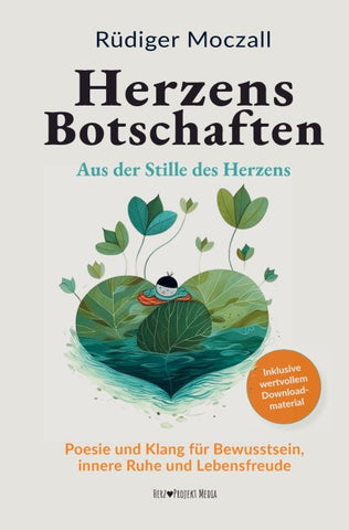 Herzens Botschaften - Aus der Stille des Herzens