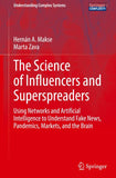 The Science of Influencers and Superspreaders