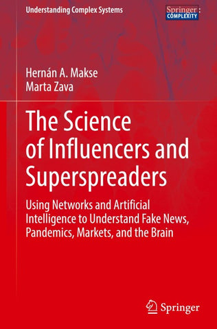 The Science of Influencers and Superspreaders