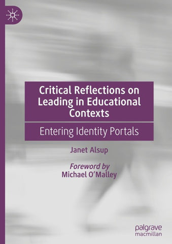 Critical Reflections on Leading in Educational Contexts