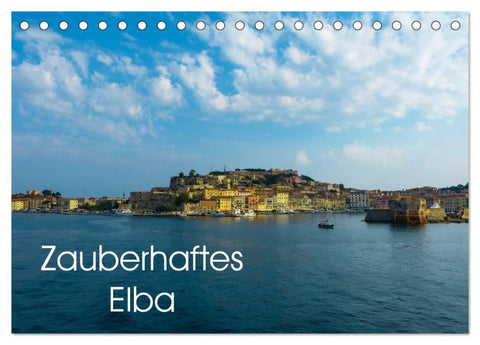 Zauberhaftes Elba (Tischkalender 2026 DIN A5 quer), CALVENDO Monatskalender