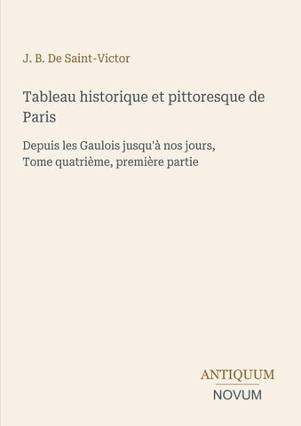 Tableau historique et pittoresque de Paris