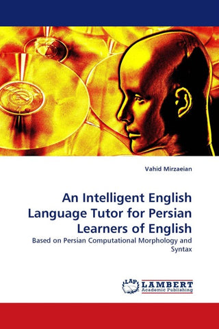 An Intelligent English Language Tutor for Persian Learners of English