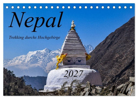 Nepal- Trekking durchs Hochgebirge (Tischkalender 2027 DIN A5 quer), CALVENDO Monatskalender