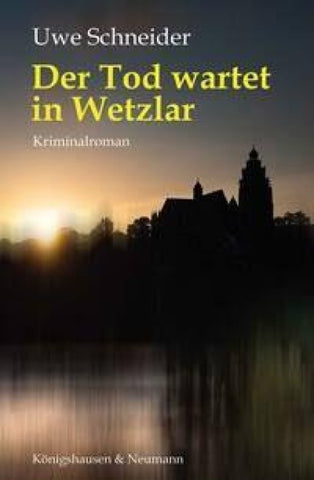 Der Tod wartet in Wetzlar