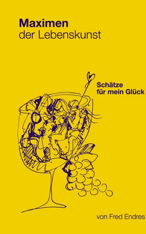 Maximen der Lebenskunst