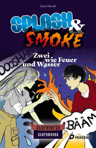Splash & Smoke: Zwei wie Feuer und Wasser