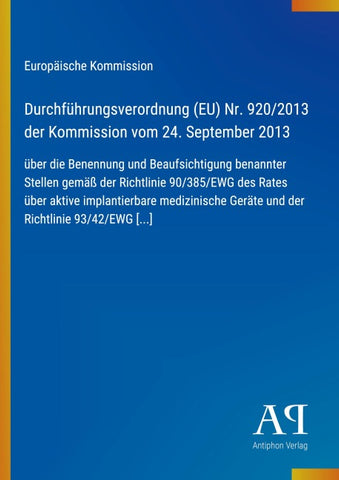 Durchführungsverordnung (EU) Nr. 920/2013 der Kommission vom 24. September 2013