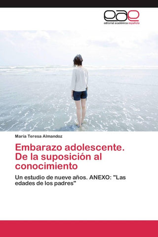 Embarazo adolescente. De la suposición al conocimiento