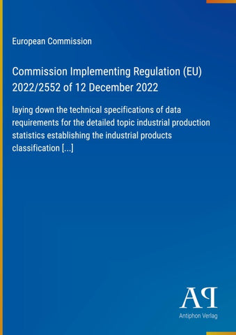 Commission Implementing Regulation (EU) 2022/2552 of 12 December 2022