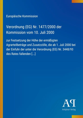 Verordnung (EG) Nr. 1477/2000 der Kommission vom 10. Juli 2000