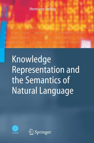 Knowledge Representation and the Semantics of Natural Language