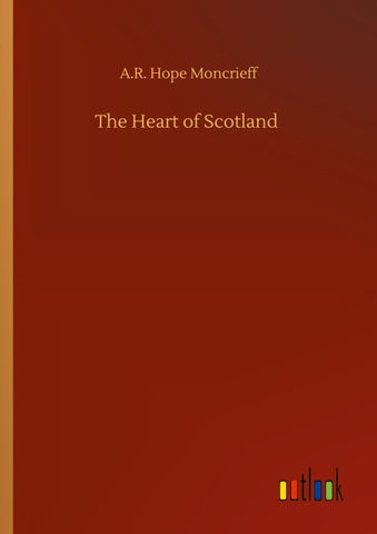 The Heart of Scotland