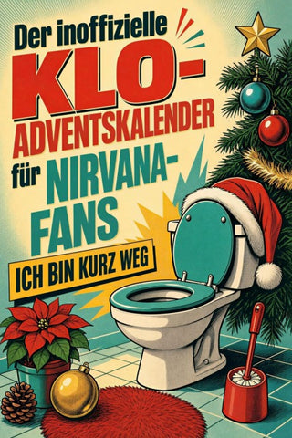 Der inoffizielle Klo-Adventskalender für Nirvana-Fans