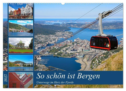 So schön ist Bergen (Wandkalender 2027 DIN A2 quer), CALVENDO Monatskalender