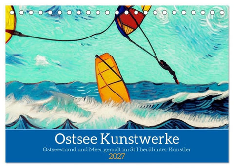 Ostsee Kunstwerke (Tischkalender 2027 DIN A5 quer), CALVENDO Monatskalender