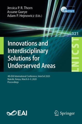 Innovations and Interdisciplinary Solutions for Underserved Areas