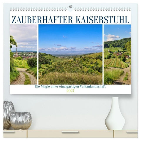 Zauberhafter Kaiserstuhl (hochwertiger Premium Wandkalender 2027 DIN A2 quer), Kunstdruck in Hochglanz