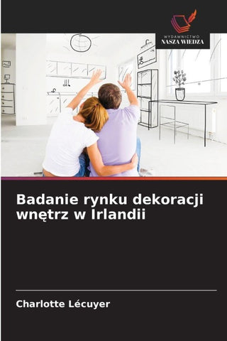 Badanie rynku dekoracji wn¿trz w Irlandii