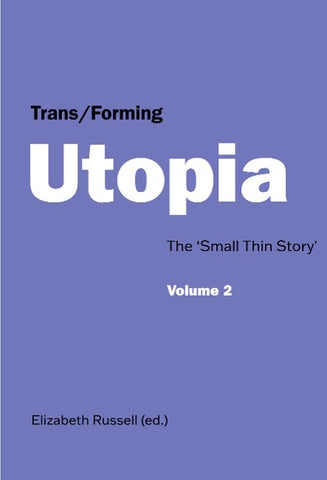 Trans/Forming Utopia - Volume II