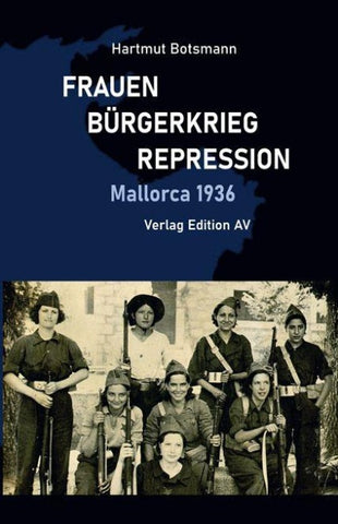 FRAUEN – BÜRGERKRIEG - REPRESSION