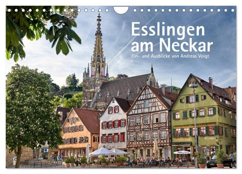 Esslingen am Neckar. Ein- und Ausblicke von Andreas Voigt (Wandkalender 2027 DIN A4 quer), CALVENDO Monatskalender