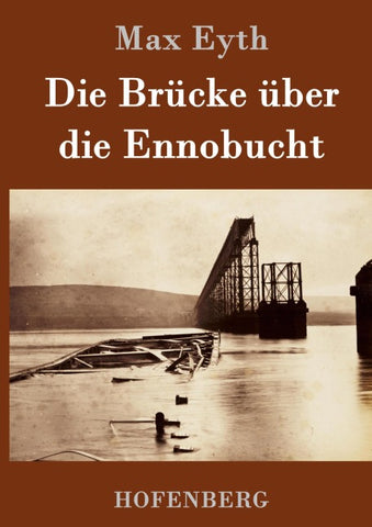 Die Brücke über die Ennobucht