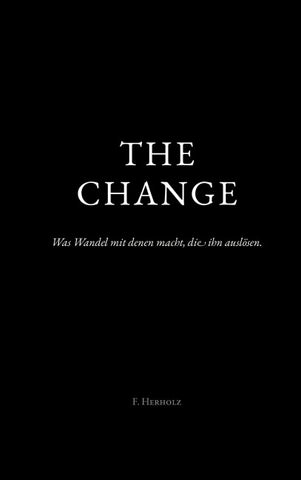 THE CHANGE