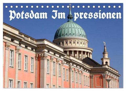 Potsdam Impressionen (Tischkalender 2026 DIN A5 quer), CALVENDO Monatskalender