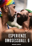 Esperienze Omosessuali. 6