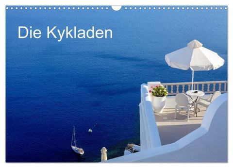 Die Kykladen (Wandkalender 2027 DIN A3 quer), CALVENDO Monatskalender