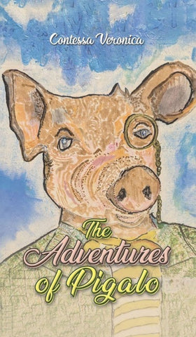 The Adventures of Pigalo