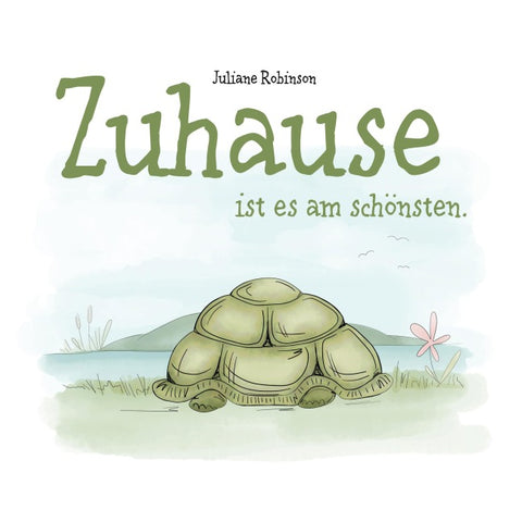 Zuhause ist es am schönsten.