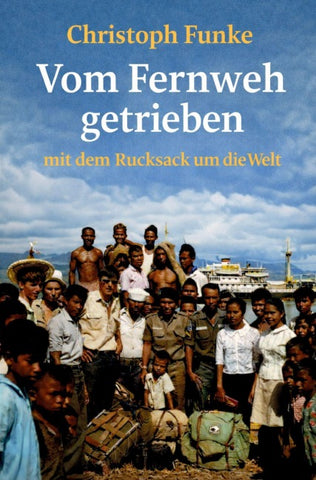 Vom Fernweh getrieben