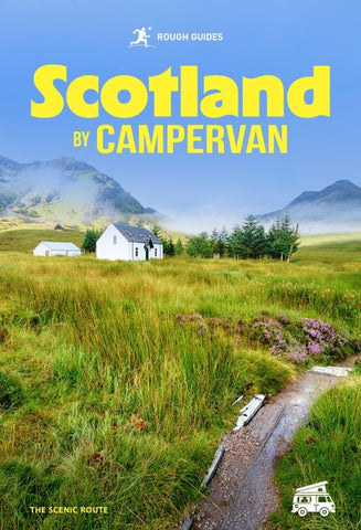 Rough Guides Scotland by Campervan