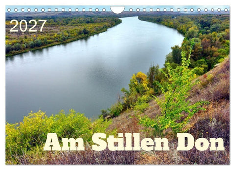 Am Stillen Don (Wandkalender 2027 DIN A4 quer), CALVENDO Monatskalender