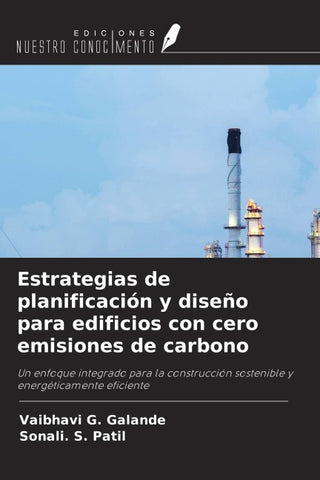 Estrategias de planificación y diseño para edificios con cero emisiones de carbono