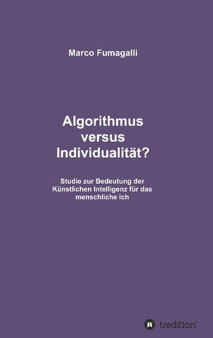 Algorithmus versus Individualität?