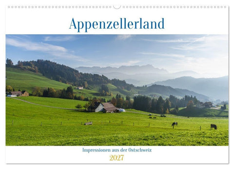 Appenzellerland (Wandkalender 2027 DIN A2 quer), CALVENDO Monatskalender