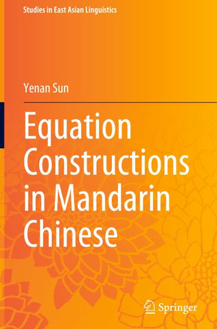 Equation Constructions in Mandarin Chinese