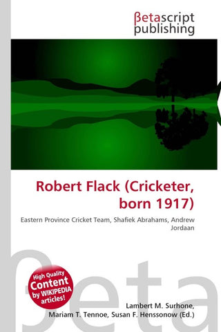 Robert Flack (Cricketer, born 1917)