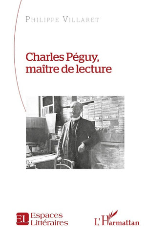 Charles Péguy, maître de lecture