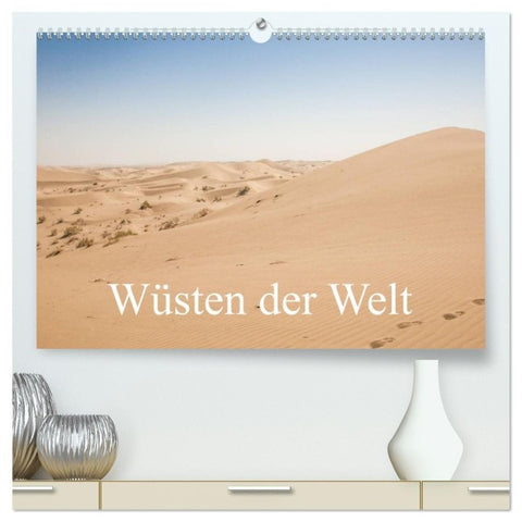 Wüsten der Welt (hochwertiger Premium Wandkalender 2027 DIN A2 quer), Kunstdruck in Hochglanz