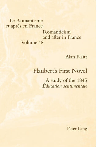 Flaubert’s First Novel