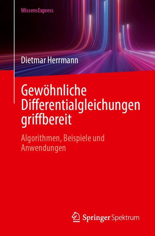Gewöhnliche Differentialgleichungen griffbereit