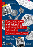 Food, Migration and Belonging