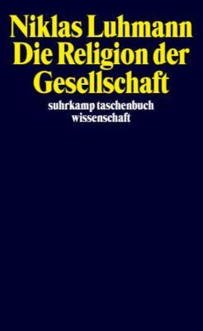 Die Religion der Gesellschaft
