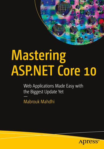 Mastering ASP.NET Core 10