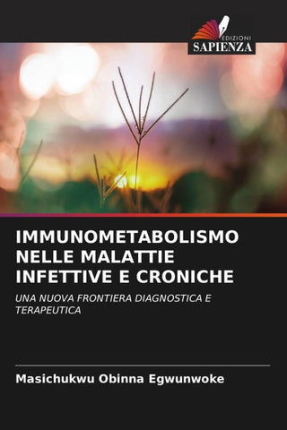IMMUNOMETABOLISMO NELLE MALATTIE INFETTIVE E CRONICHE