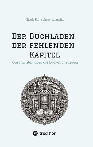 Der Buchladen der fehlenden Kapitel